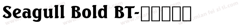 Seagull Bold BT字体转换